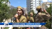 Faşizme Karşi 'zafer'in Günü  Bayram Coşkusu Alanya Sokaklarına Taşındı - Haberler